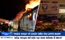 Xem nhanh 12h: Tháo chạy vì cháy siêu thị Lotte Mart | Hỏa hoạn dữ dội tại kho bông ở BR-VT