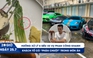 Xem nhanh 20h ngày 25.7: Số phận siêu xe vụ Phan Công Khanh | Nhà hàng bị tố đồ ăn có phân chuột