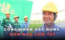 Nôn nao chờ tết giữa công trường: công nhân xa quê làm đẹp, khám sức khỏe miễn phí!