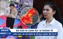 Xem nhanh 20h ngày 1.3: Cô giáo bị tố bạo hành trẻ tự kỷ ở Đà Nẵng | Ly kỳ tảng đá bỗng 'nở hoa'
