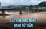 Lũ trên sông Hồng vẫn trên 11 mét, nước đang rút dần