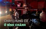 Cháy chung cư ở Bình Chánh, một bảo vệ bị ngạt khói