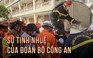 Chiến thuật dùng chai nước thăm dò công trình của Công an Việt Nam