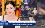 Xem nhanh 20h ngày 18.5: Vì sao ‘chiến thần’ livestream bị kiểm tra | Khách Tây bị vây đánh ở Bùi Viện