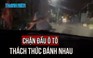 Xác minh clip chặn đầu ô tô, đòi đánh nhau với tài xế