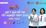Livestream gợi ý giải đề thi tốt nghiệp THPT 2025: môn toán