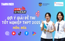 Livestream gợi ý giải đề thi tốt nghiệp THPT 2025: môn hóa