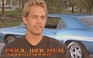 Hình ảnh của Paul Walker trong Fast and Furious