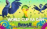 World Cup xa dần