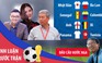 Bình luận trực tiếp trên truyền hình Thanh Niên từng trận từ vòng 1/8 World Cup 2018