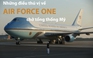 Air Force One chở Tổng thống Mỹ - Biểu tượng sức mạnh Không lực 1