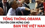 Ông Obama: 'Không phải ngay từ đầu tôi đã muốn làm Tổng thống'