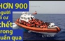 Hơn 900 người di cư chết trong tuần qua