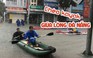 Hào hứng chèo kayak trên đường phố giữa ngày Đà Nẵng khốn khổ vì ngập
