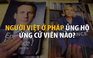 Người Việt ở Pháp: Macron chỉ là lựa chọn tốt hơn