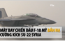 Mỹ lần đầu bắn hạ máy bay quân sự Syria