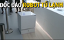 Robot tủ lạnh, tại sao không?