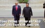 Khoảnh khắc lịch sử: Tổng thống Trump bắt tay Chủ tịch Kim Jong-un trên đất Triều Tiên
