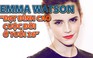 Vì sao Emma Watson nói mình ‘đạt đỉnh cao cuộc đời ở tuổi 26’?