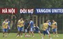 AFC Cup: Hà Nội “đòi nợ” Yangon để đi tiếp