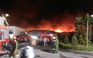 Cháy lớn ở Hải Phòng: Những hình ảnh trực tiếp từ hiện trường vụ cháy