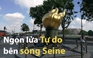 Ngọn lửa tự do bên sông Seine