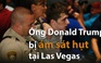 Ông Donald Trump bị ám sát hụt tại Las Vegas