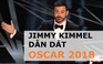 ​Jimmy Kimmel tiếp tục dẫn dắt Oscar 2018