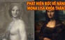 Phát hiện bức họa Mona Lisa... khỏa thân?