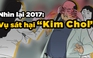 Nhìn lại năm 2017: 'Sát hại Kim Chol', vụ án nổi tiếng nhất năm