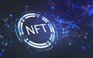 NFT là gì mà gây sốt toàn cầu?