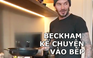 Đến Việt Nam, David Beckham kể chuyện nấu ăn thay vợ