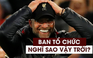 Klopp: "Không hiểu sao chung kết Europa League lại tổ chức ở Baku"