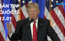 Tin nhanh Quốc tế ngày 12.1: Donald Trump chỉ trích tình báo, truyền thông Mỹ