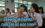 8 lớp Anh Văn miễn phí cho 200 trẻ em nghèo