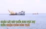 Hiện trạng khu vực dự kiến nhận chìm bùn thải tại vùng biển Bình Thuận
