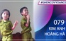 Kim Anh, Hoàng Hà | SBD 079 | Bài thi Em nhảy Ghen Cô Vy