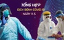 Tổng hợp tin dịch bệnh virus corona tối 11.5: Gần 4,2 triệu người đã nhiễm Covid-19