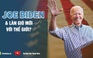 Bản tin bầu cử Mỹ tối 8.11: Tổng thống tân cử Biden có duy trì chính sách về Trung Quốc?