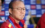 HLV Park Hang-seo: ‘Việt Nam đừng để Jordan dẫn bàn trước’