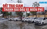 Biến đất trại giam thành bãi đậu xe miễn phí giữa Hải Phòng