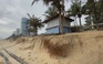 Bãi biển du lịch Đà Nẵng tan hoang vì sạt lở nghiêm trọng