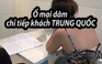 Thẩm mỹ viện kiêm luôn bán dâm chỉ tiếp khách lạ người Trung Quốc