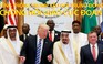 Tin nhanh Quốc tế 22.5: Tổng thống Trump kêu gọi Trung Đông chống Hồi giáo cực đoan