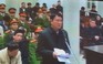Bị cáo Đinh La Thăng xin lỗi Đảng, nhân dân và người lao động PVN