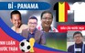 [DỰ ĐOÁN] Bỉ sẽ thắng đậm Panama