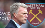 Được West Ham bổ nhiệm, David Moyes tự nhận là HLV giỏi