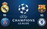 Vòng knock-out Champions League: Real đại chiến PSG, Chelsea tái đấu Barca