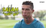 Ronaldo trề môi khi bị so sánh với Salah
