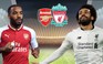 Những thông số đáng chú ý trước đại chiến Arsenal - Liverpool